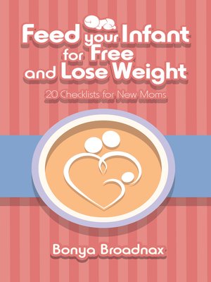 cover image of Feed Your Infant for Free and Lose Weight